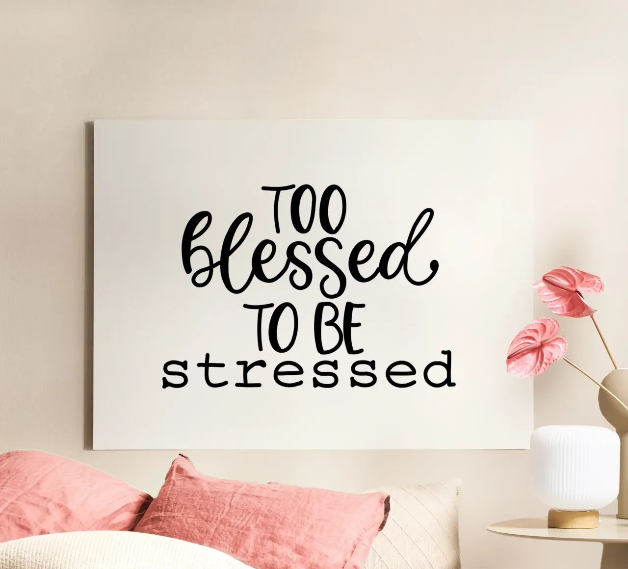 Too blessed to be stressed tela con Cornice a cassetta da Letters of Love