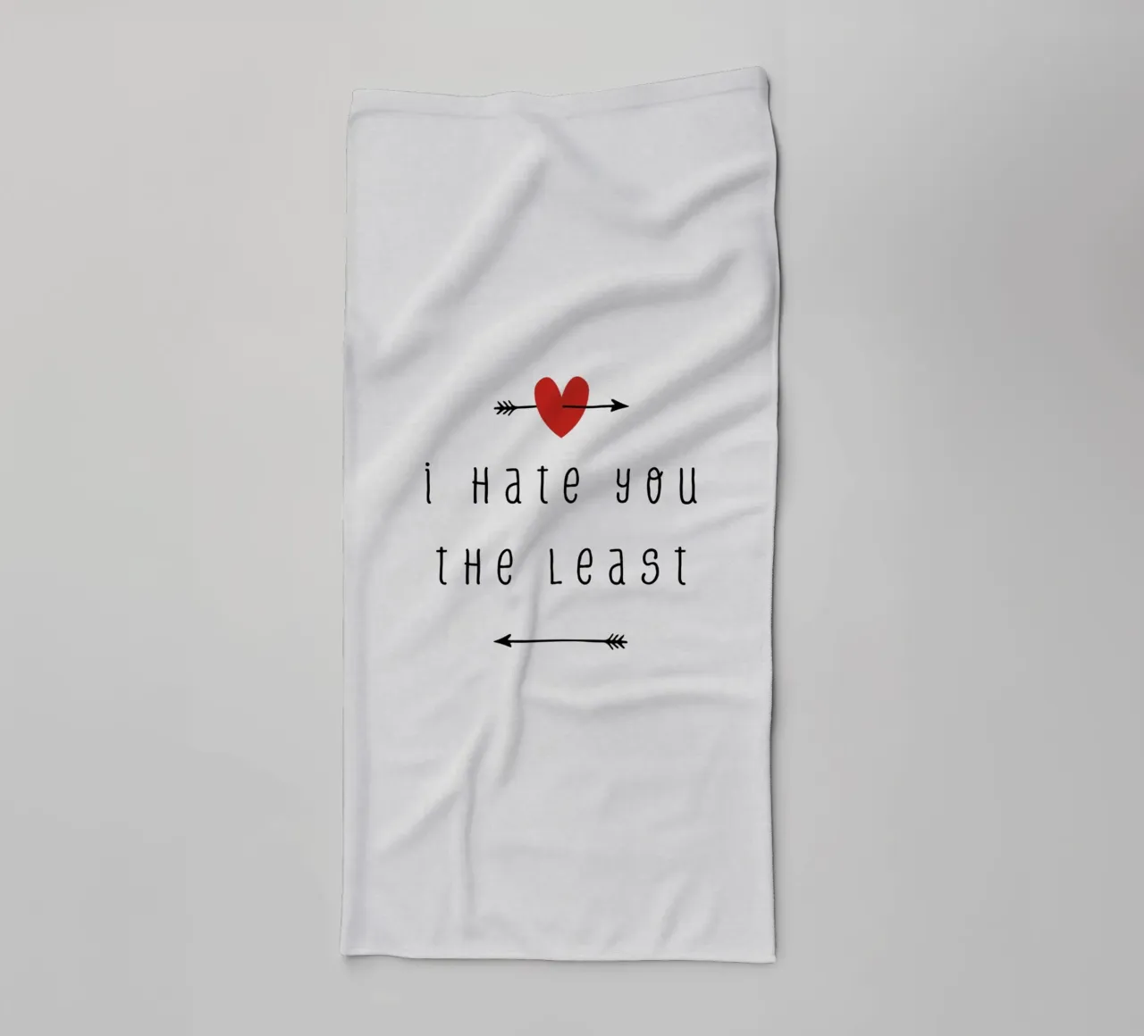 I Hate You The Least towel by Orara Studio