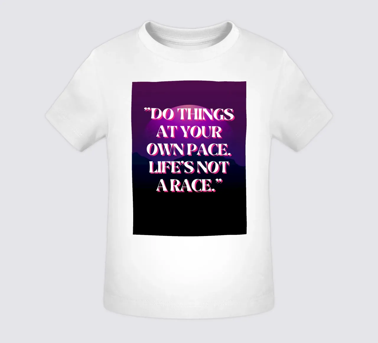 Faites les choses à votre rythme t-shirt pour bébé de inspirational quote