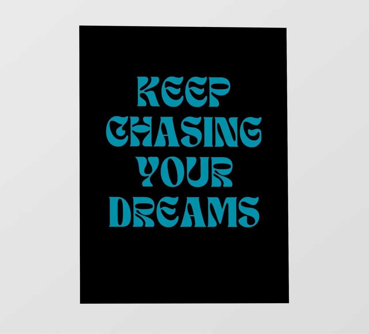 Continuate a inseguire i vostri sogni telo in pvc da inspirational quote