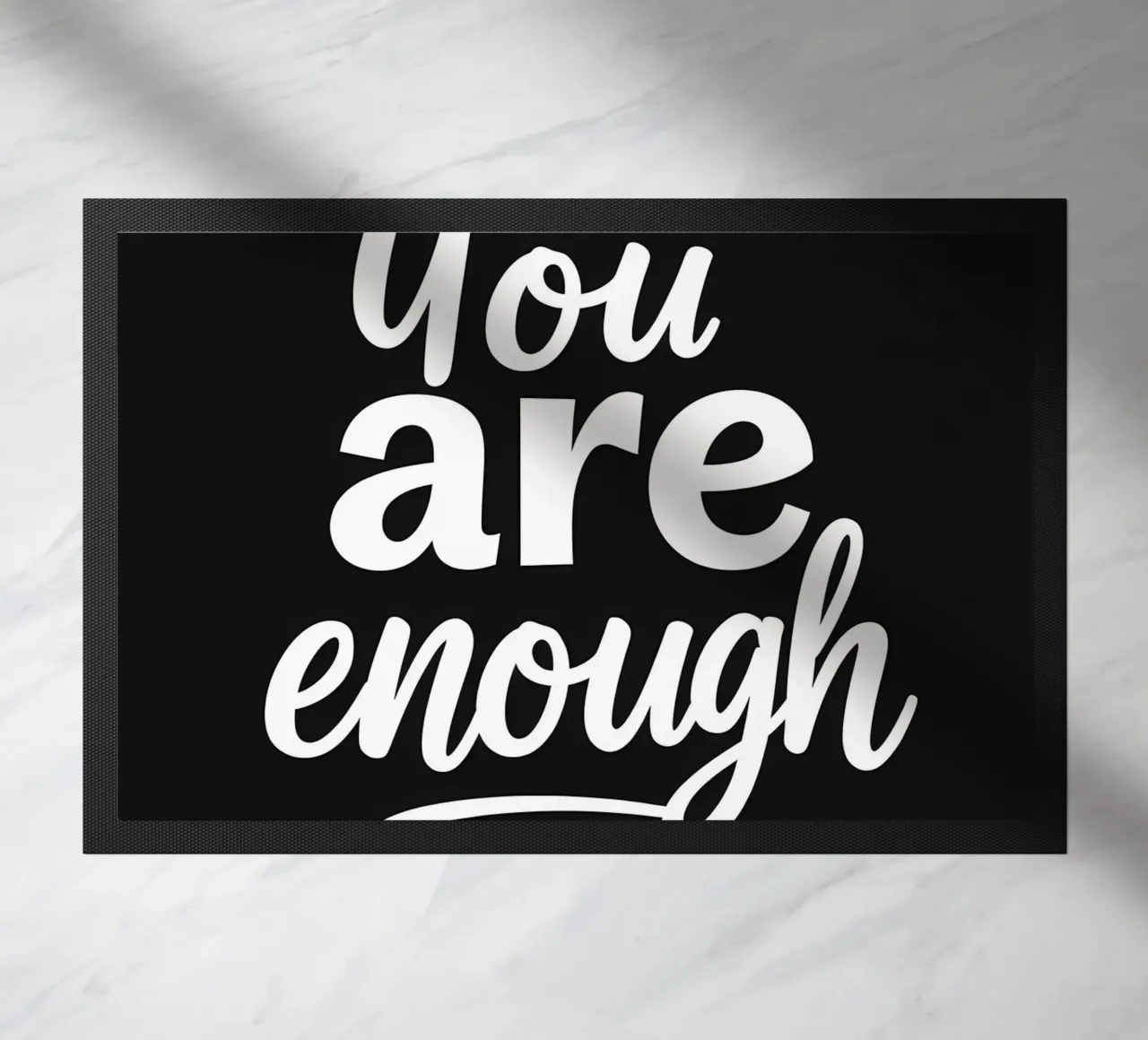 Tu sei abbastanza zerbino da inspirational quote