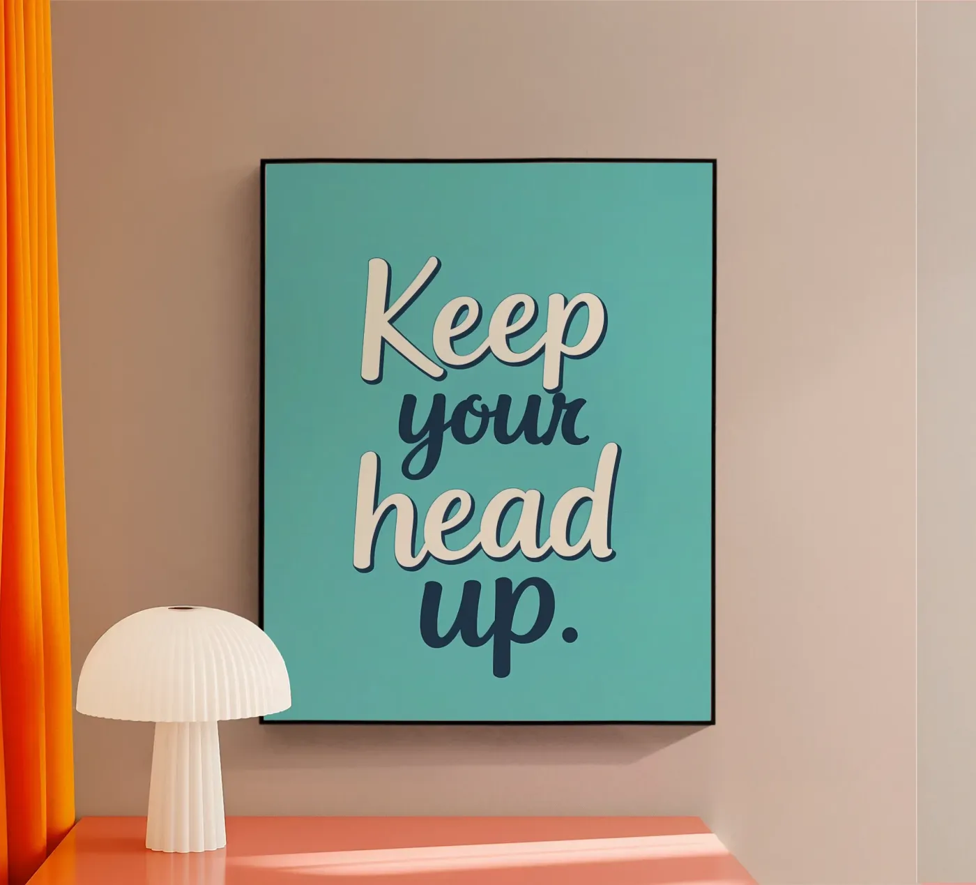 Tenere la testa alta plexiglass da inspirational quote