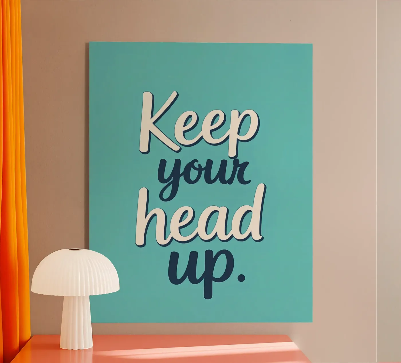 Tenere la testa alta plexiglass da inspirational quote