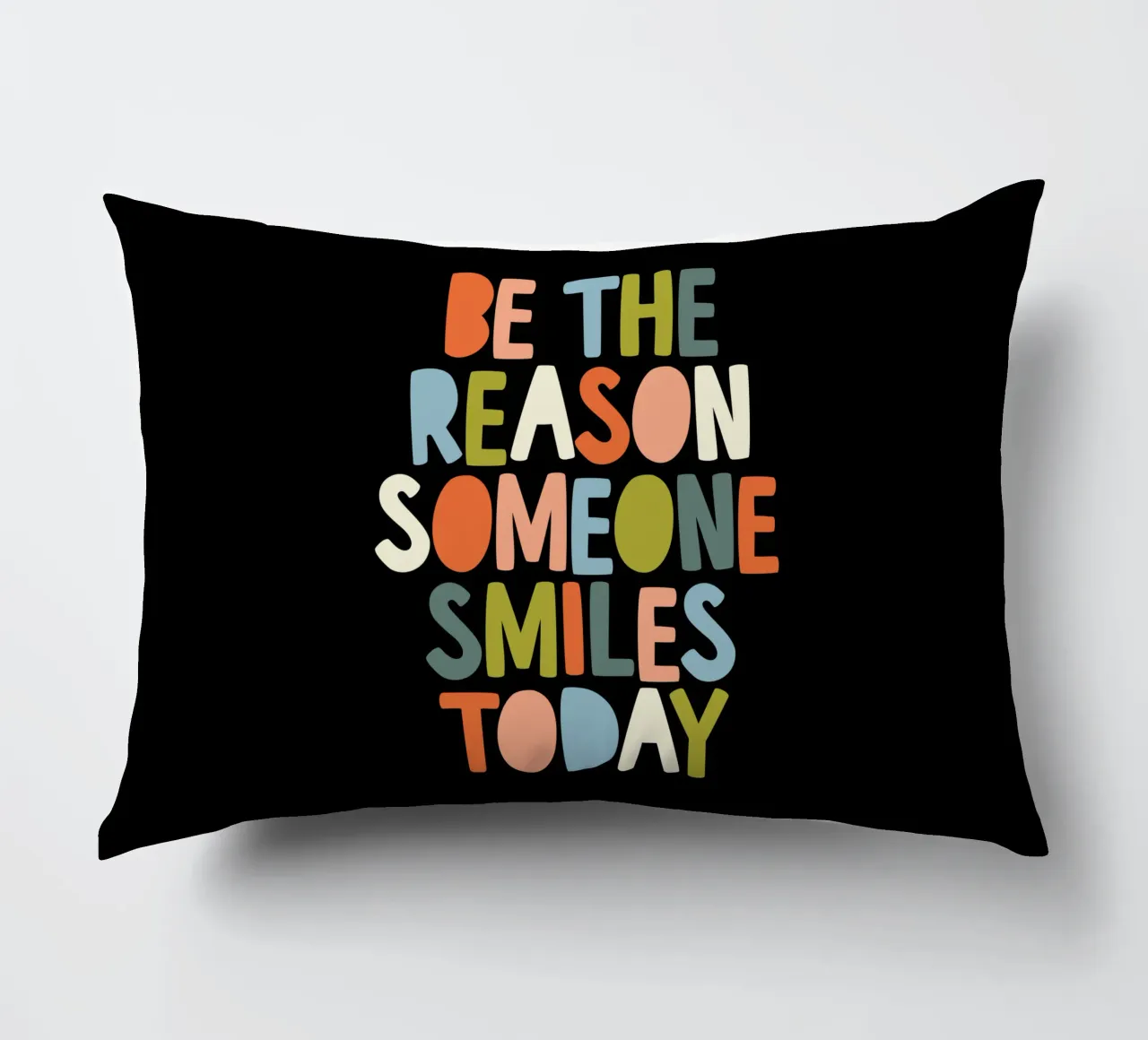 Be the Reason Someone Smiles Today Colourful Typografie decorative cushion by THE MOTIVATED TYPE