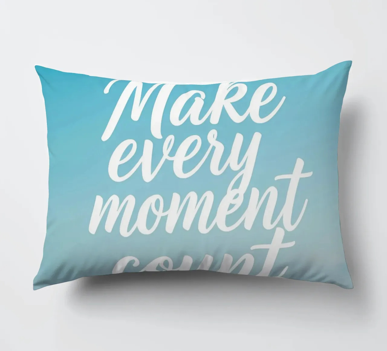 Make Every Moment Count decorative cushion by inspirational quote