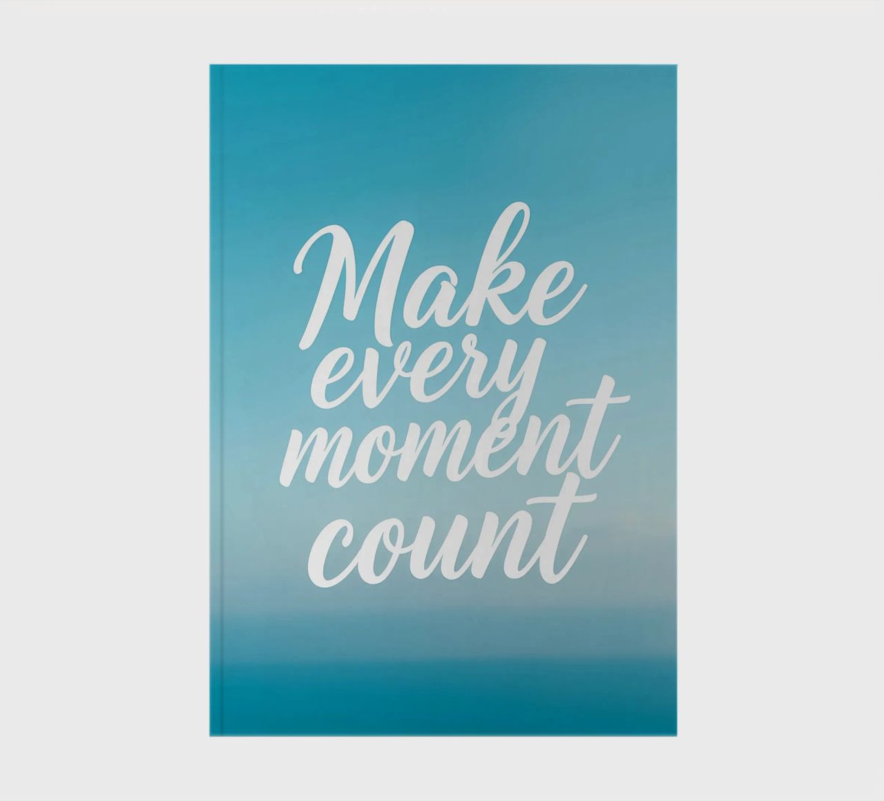 Fai in modo che ogni momento sia importante diario da inspirational quote