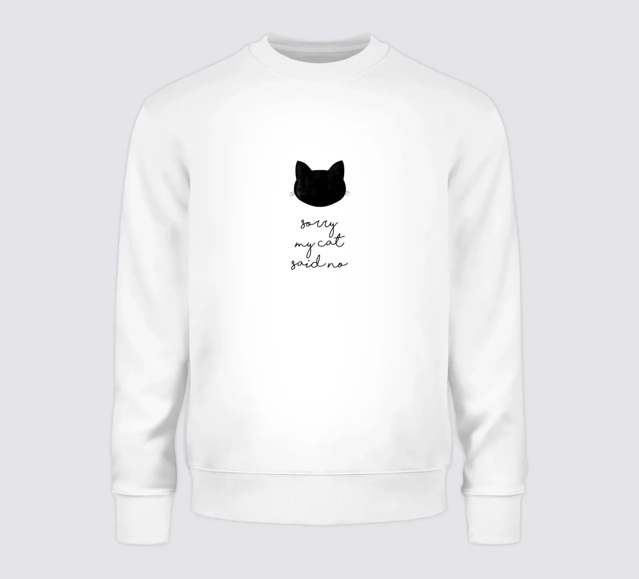 Lo siento, mi gato dijo que no sudadera de Orara Studio