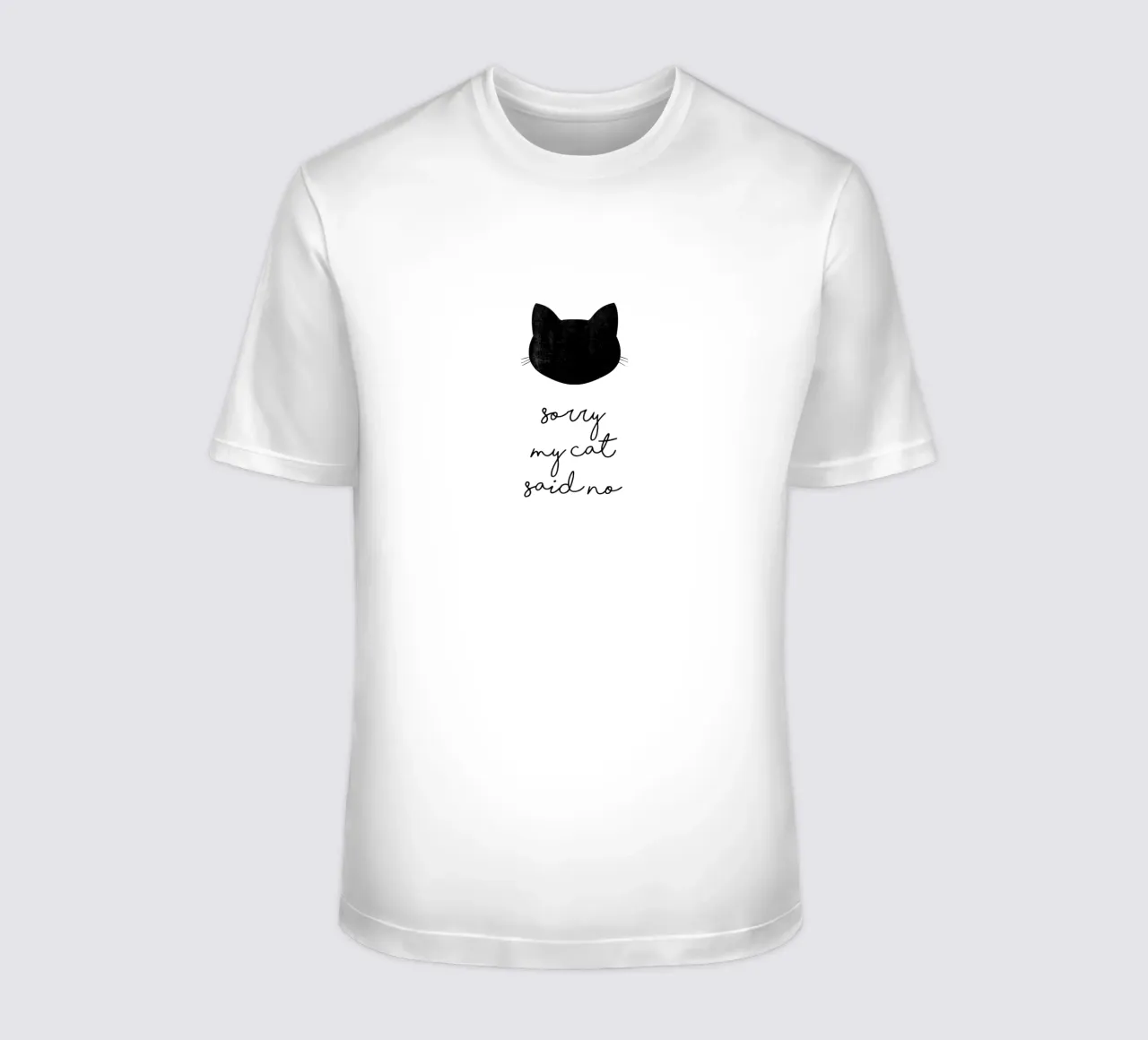 Sorry My Cat Said No t-shirt by Orara Studio