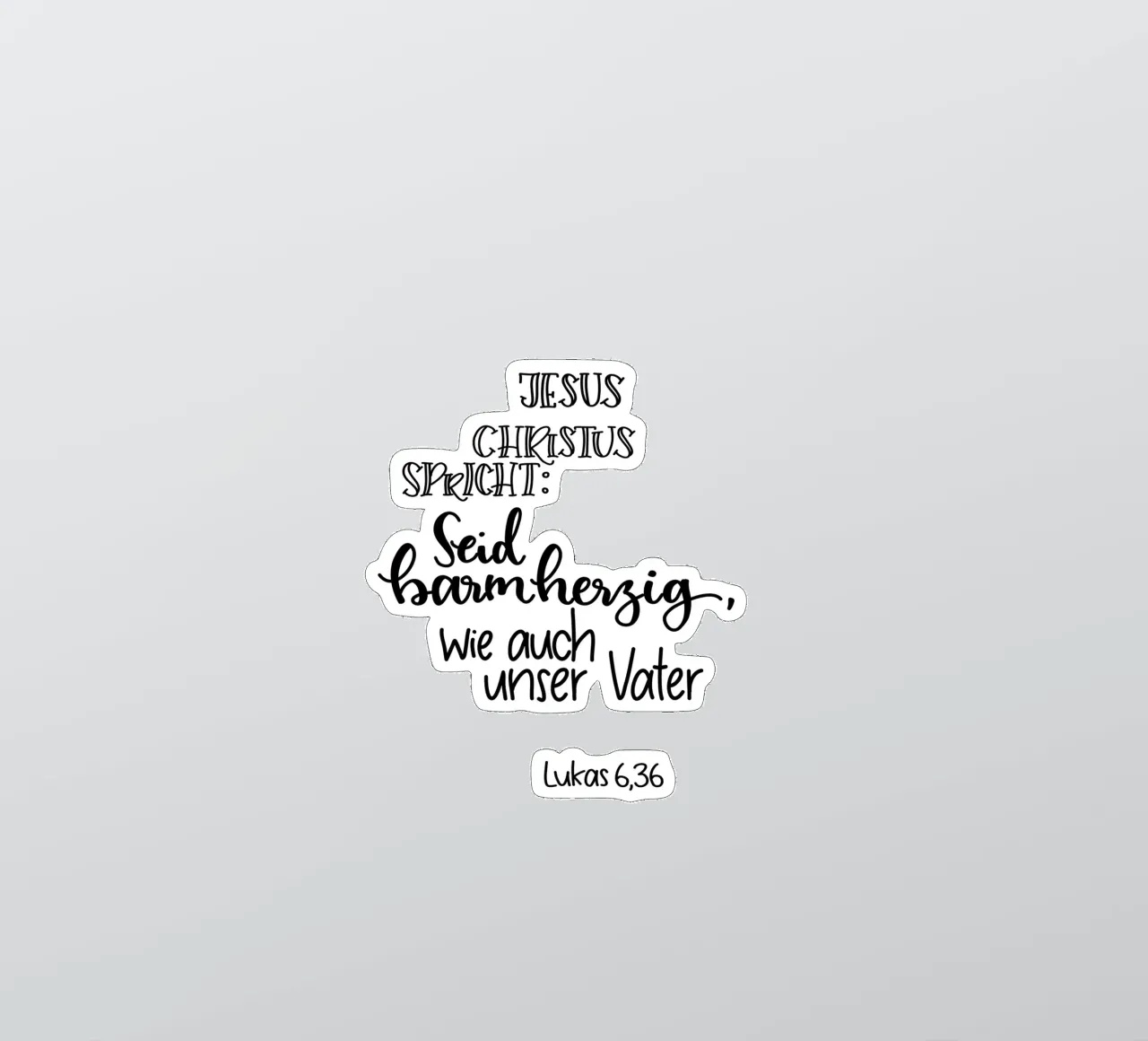 Seid barmherzig sticker by Letters of Love