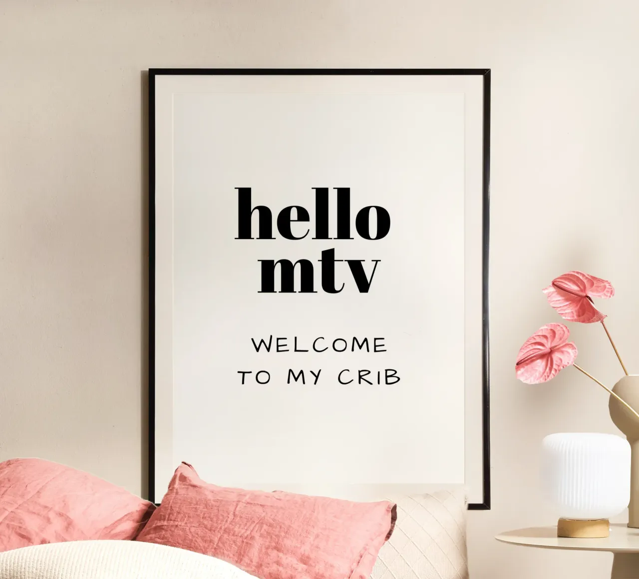 hello mtv WELCOME TO MY CRIB poster con telaio in legno da ArtDesign by KBK