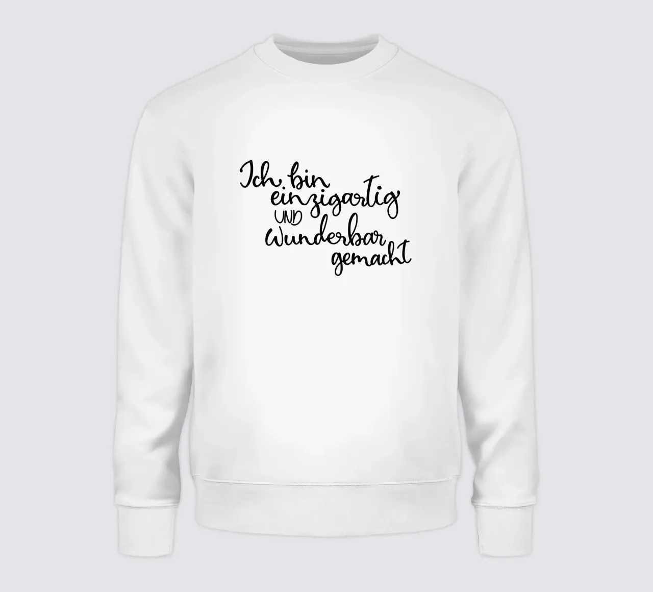 Einzigartig und wunderbar sweatshirt by Letters of Love
