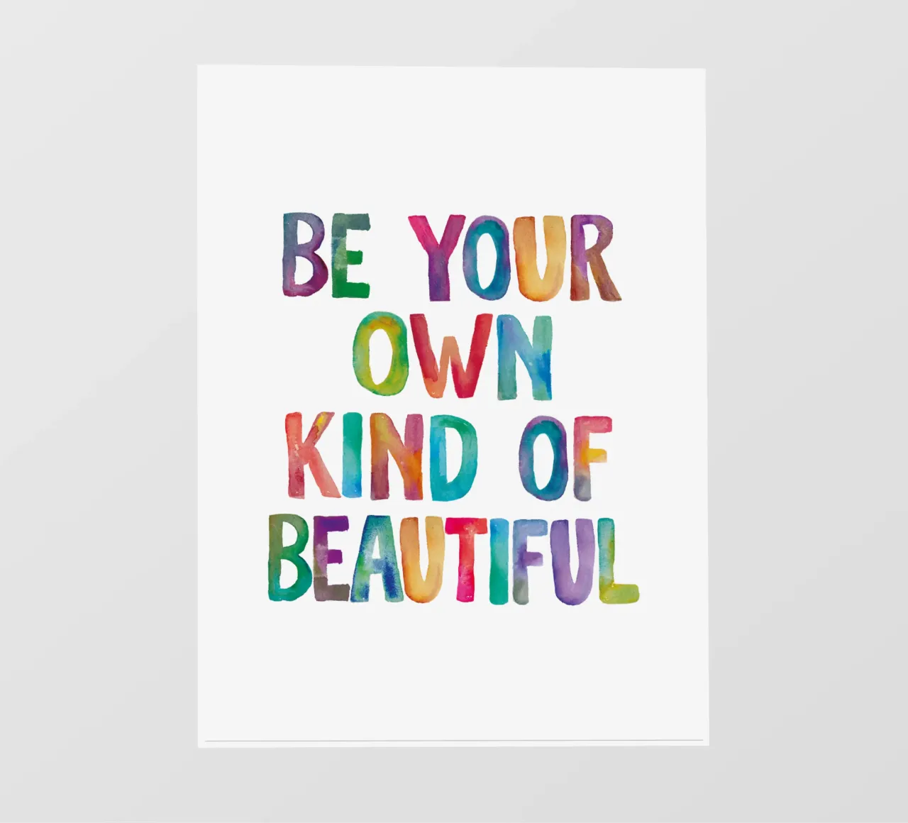 Be Your Own Kind of Beautiful Rainbow Typography Design pellicola backlit da THE MOTIVATED TYPE