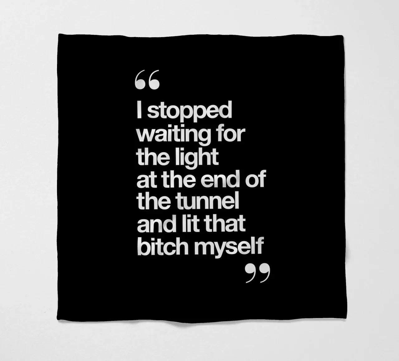 I Stopped Waiting for the Light at the End of the Tunnel fleece blanket by THE MOTIVATED TYPE