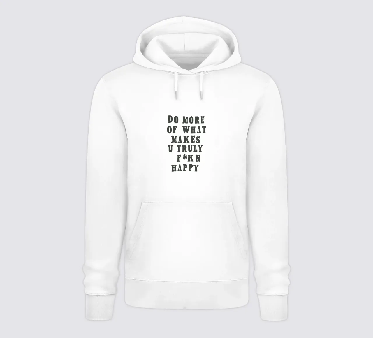 Fate di più di ciò che vi rende veramente felici Typografie Design felpa con cappuccio da THE MOTIVATED TYPE