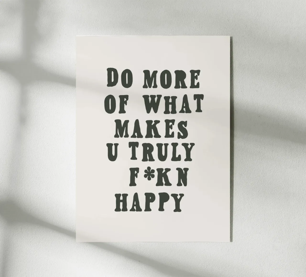 Do More of What Makes You Truly Happy Typografie Design acrylic glass by THE MOTIVATED TYPE