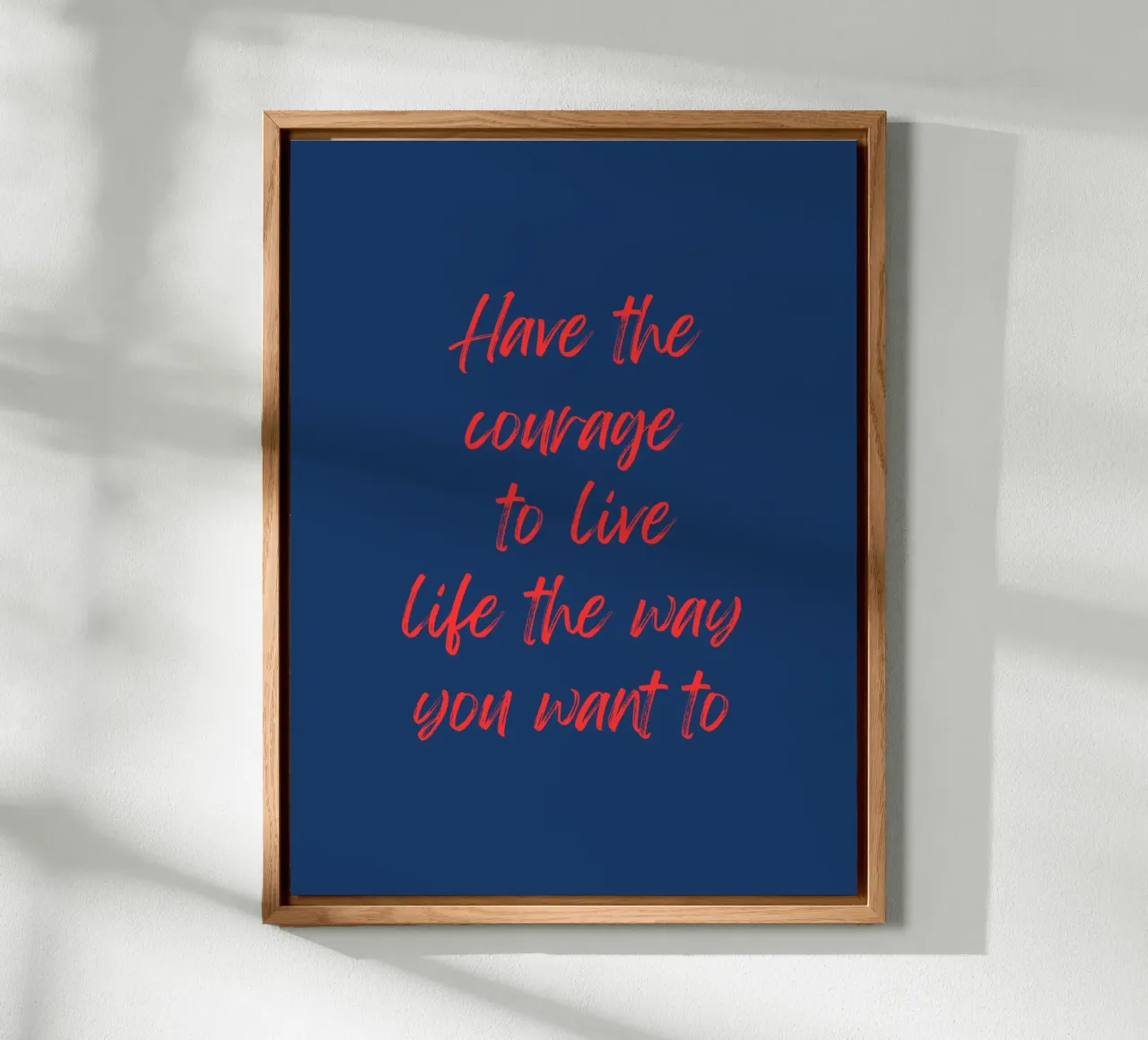 Abbiate il coraggio di vivere a modo vostro alluminio dibond da inspirational quote
