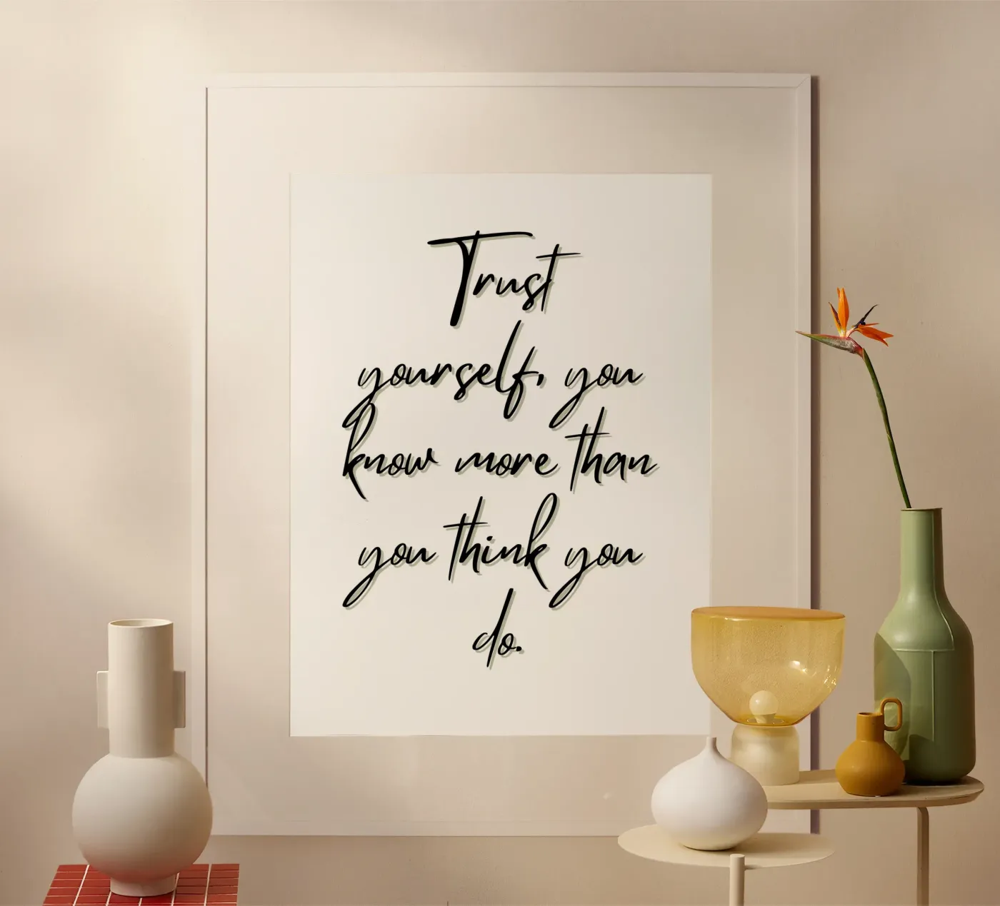 Trust Yourself poster by inspirational quote