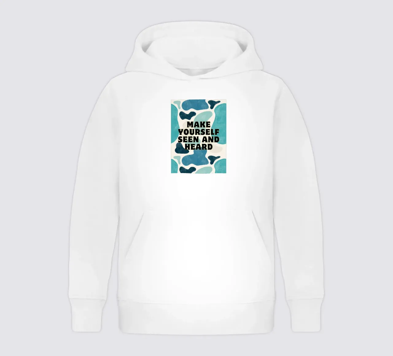 Make Yourself Seen and Heard kids hoodie by inspirational quote
