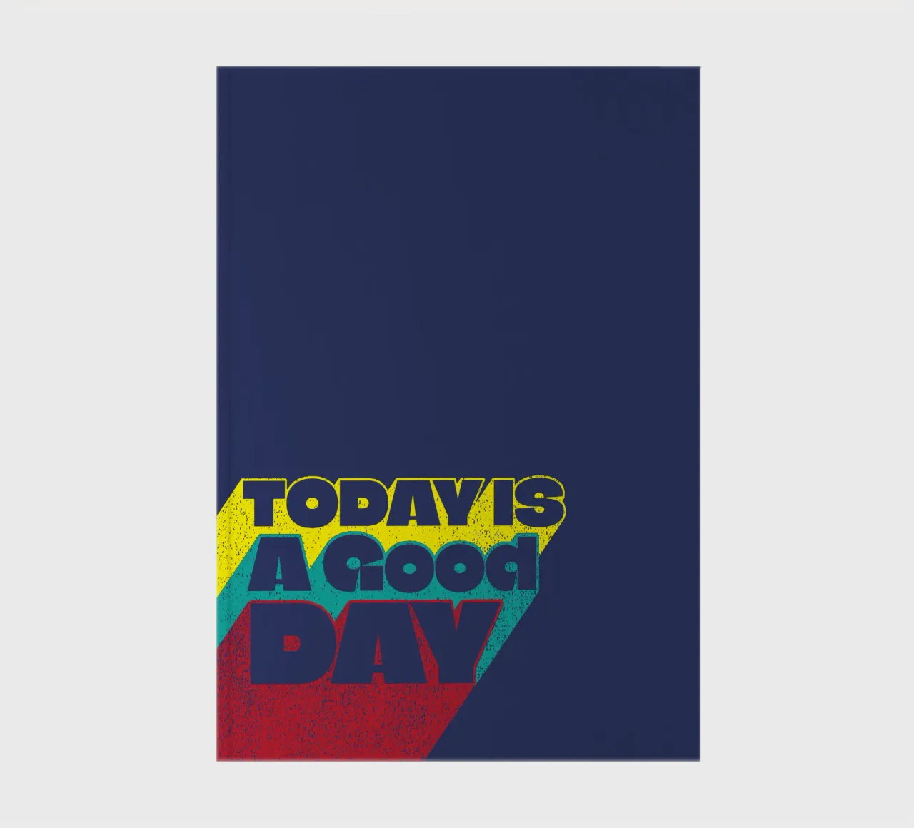 Today is a good day notebook by Gunawan Rb