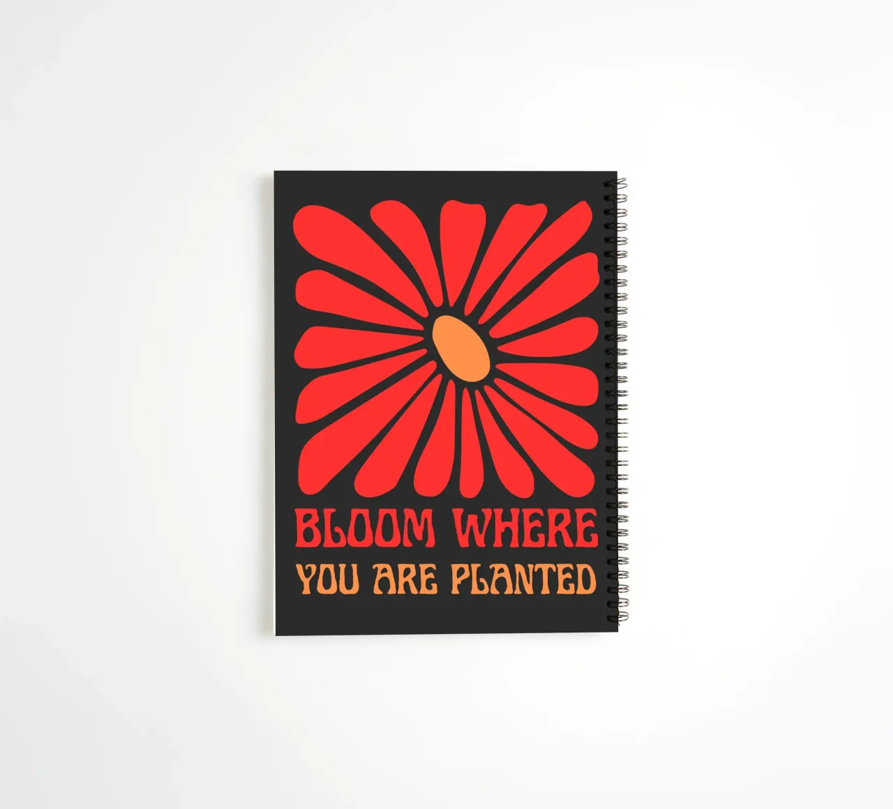 Bloom Where You're Planted spiral notebook by inspirational quote