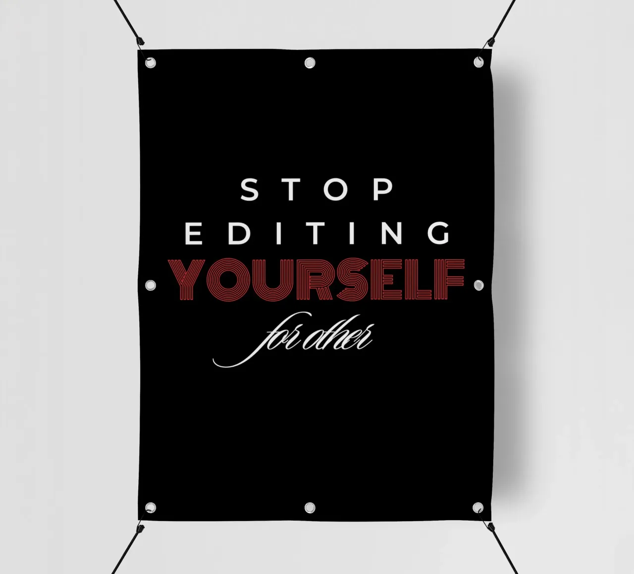 Smettete di modificare voi stessi telo in pvc da inspirational quote