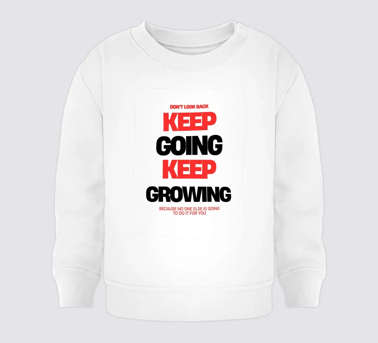 Continuare ad andare avanti, continuare a crescere felpa neonato da inspirational quote