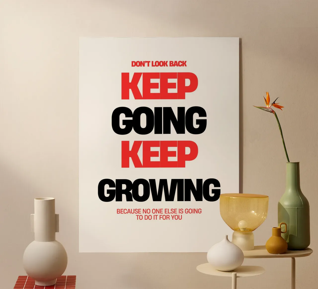 Continuare ad andare avanti, continuare a crescere plexiglass da inspirational quote