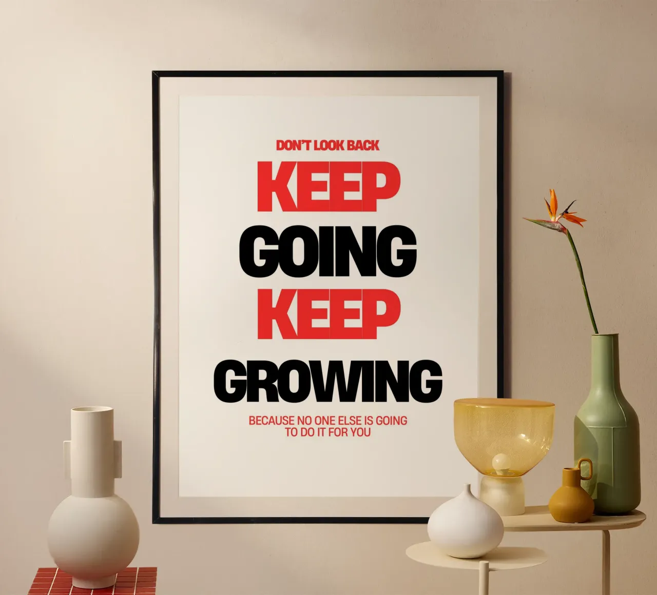 Keep Going, Keep Growing poster by inspirational quote