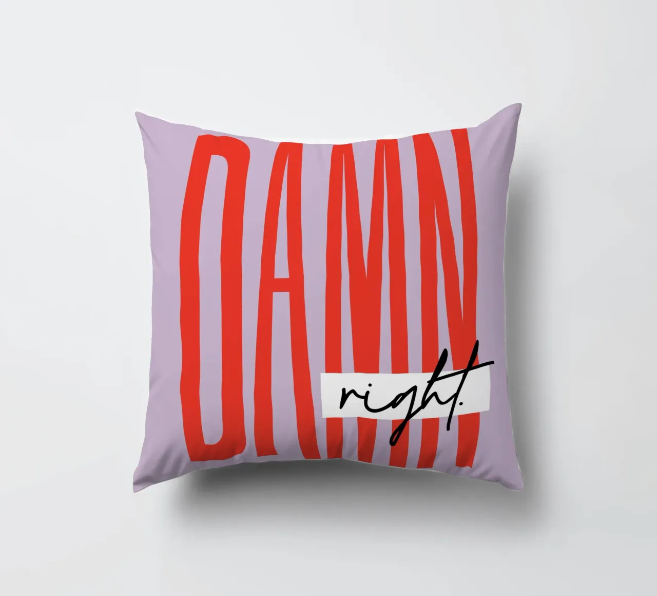 Damn Right - Lila cuscino da Malou-Studio