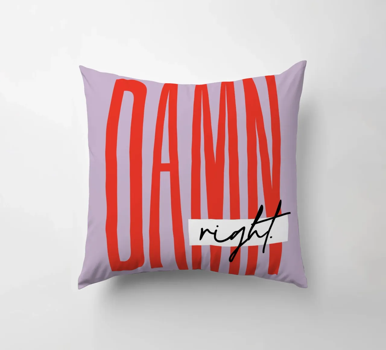 Damn Right - Lila cuscino da Malou-Studio