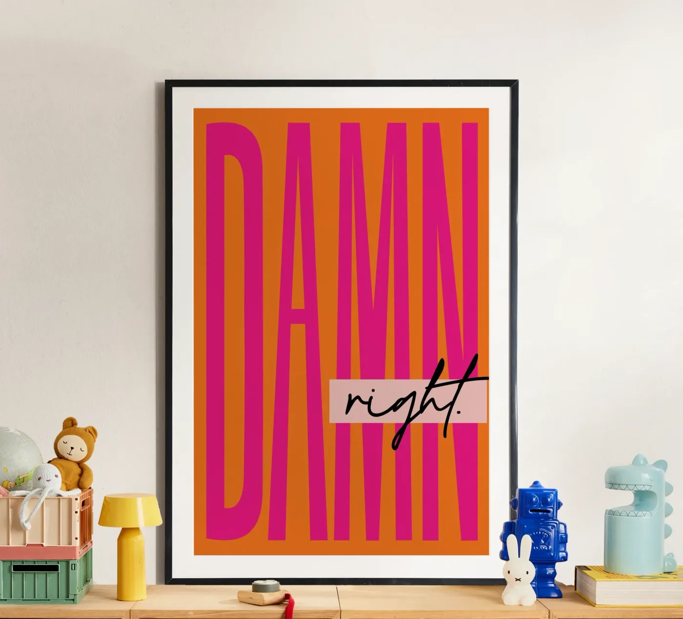 Damn Right - Orange poster da Malou-Studio