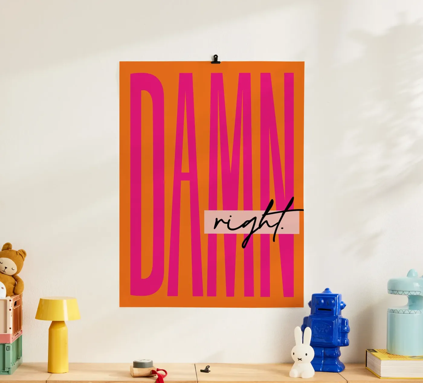 Damn Right - Orange poster da Malou-Studio