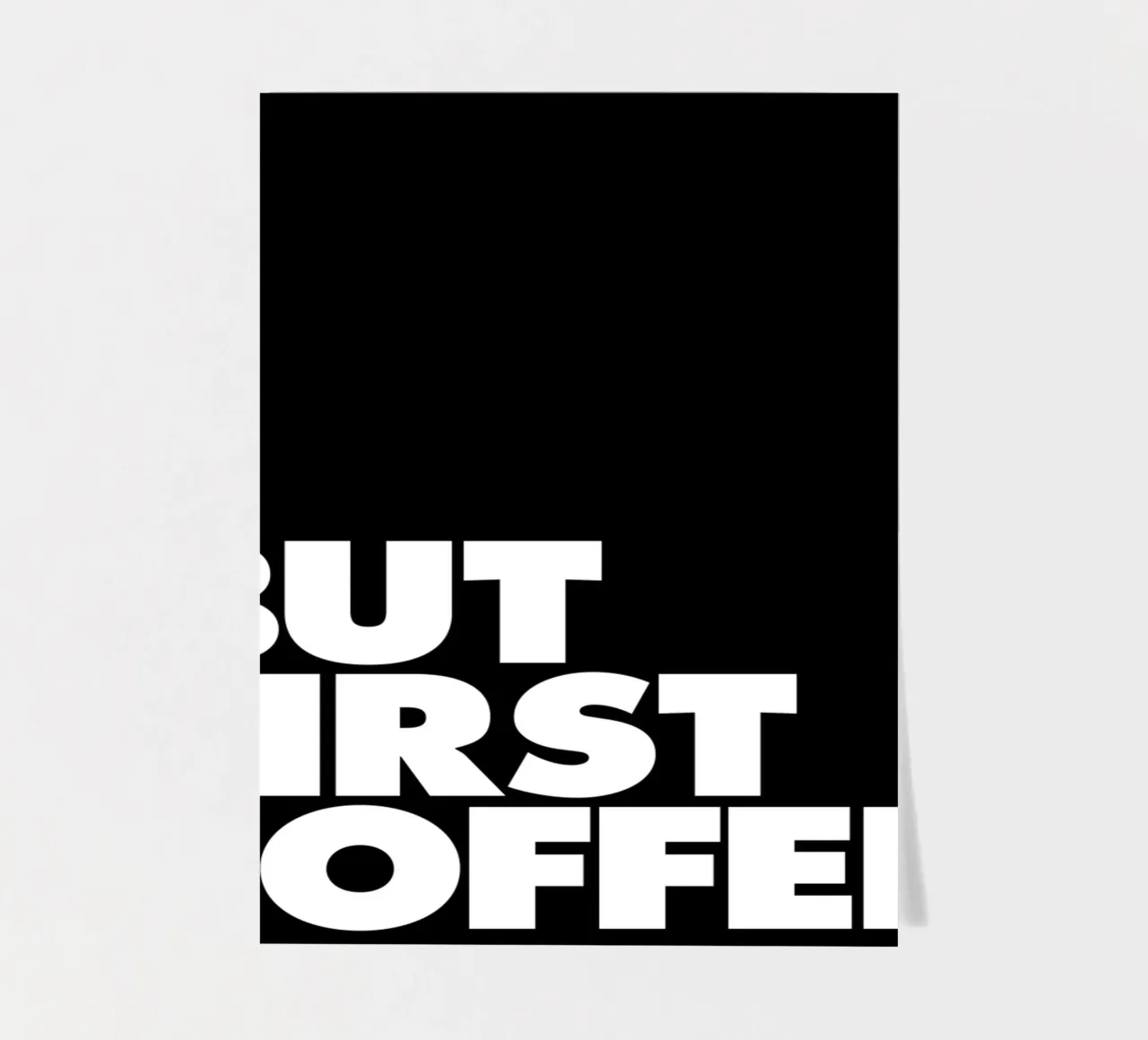 Ma prima il caffè Design tipografico in bianco e nero foglio adesivo da THE MOTIVATED TYPE