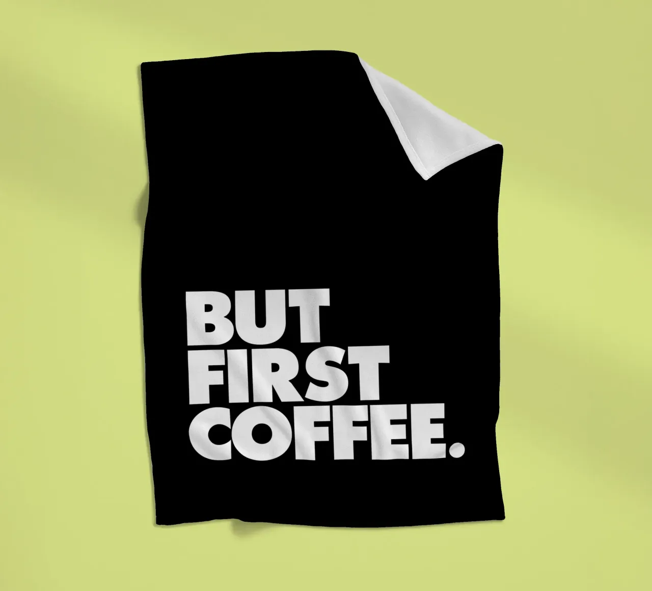 Ma prima il caffè Design tipografico in bianco e nero coperta in pile da THE MOTIVATED TYPE