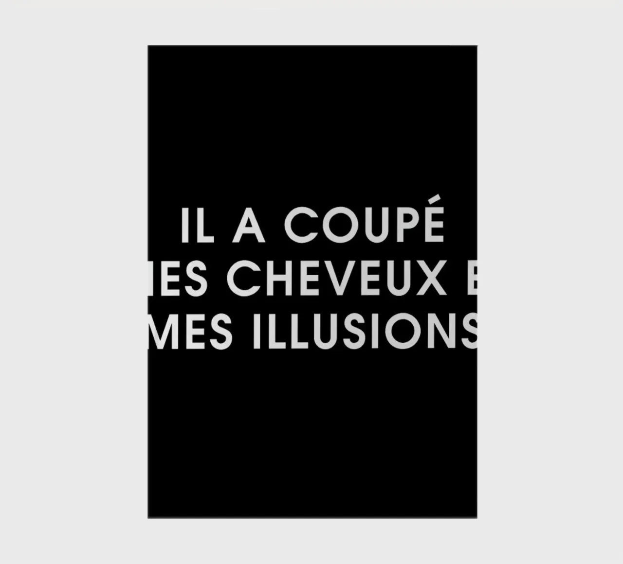 Il a coupé mes cheveux et mes illusions - Black notebook by Intertitres