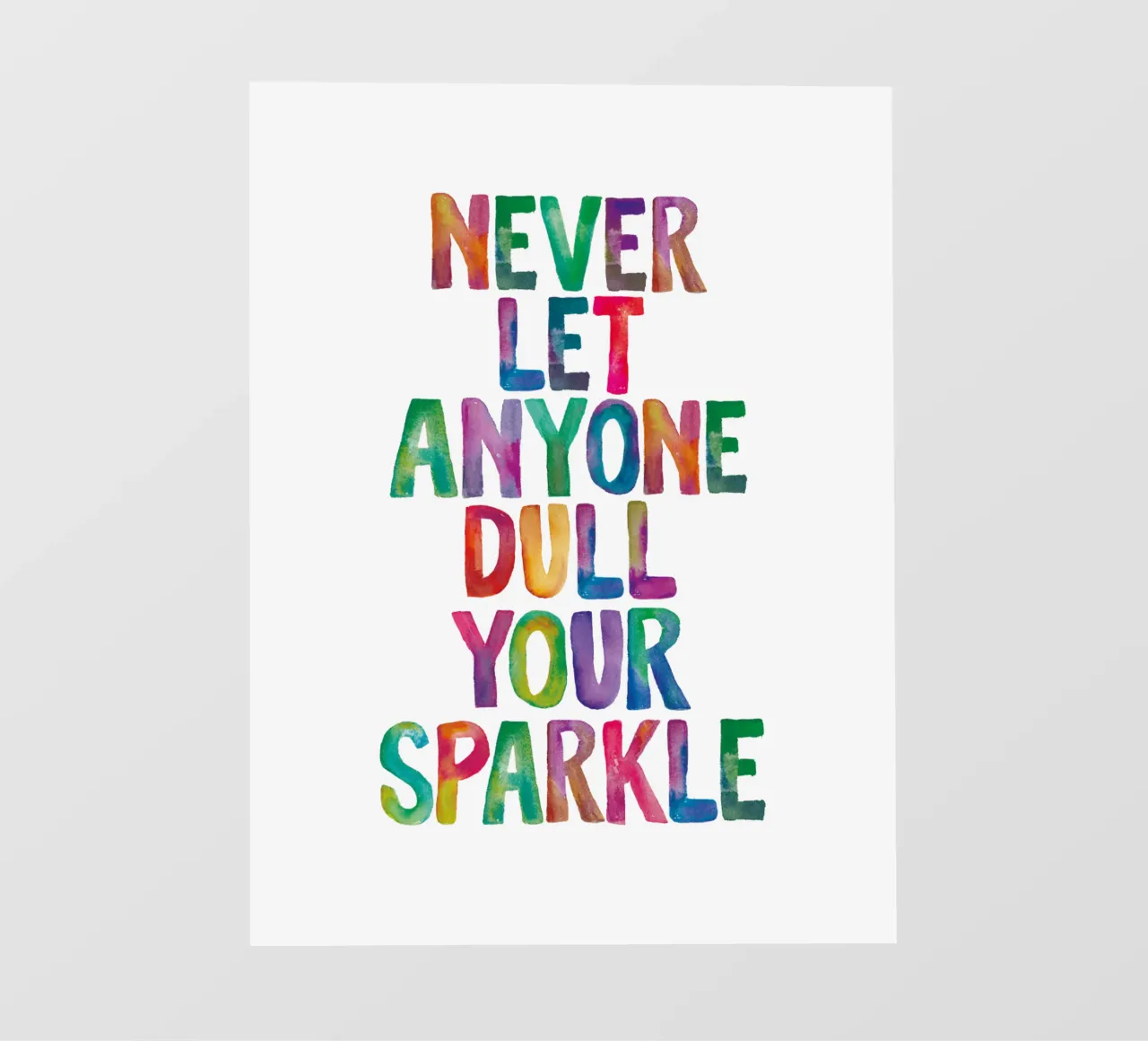 Non permettere mai a nessuno di spegnere il tuo splendore Tipografia arcobaleno Des telo in pvc da THE MOTIVATED TYPE