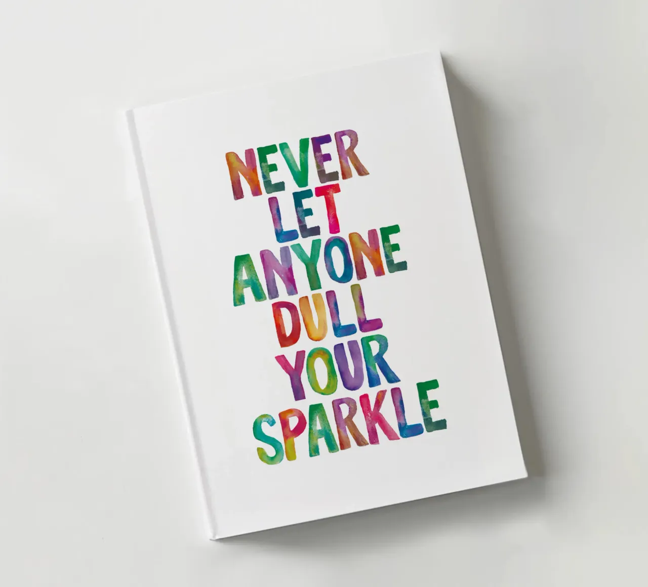 Never Let Anyone Dull Your Sparkle Rainbow Typography Des notebook by THE MOTIVATED TYPE