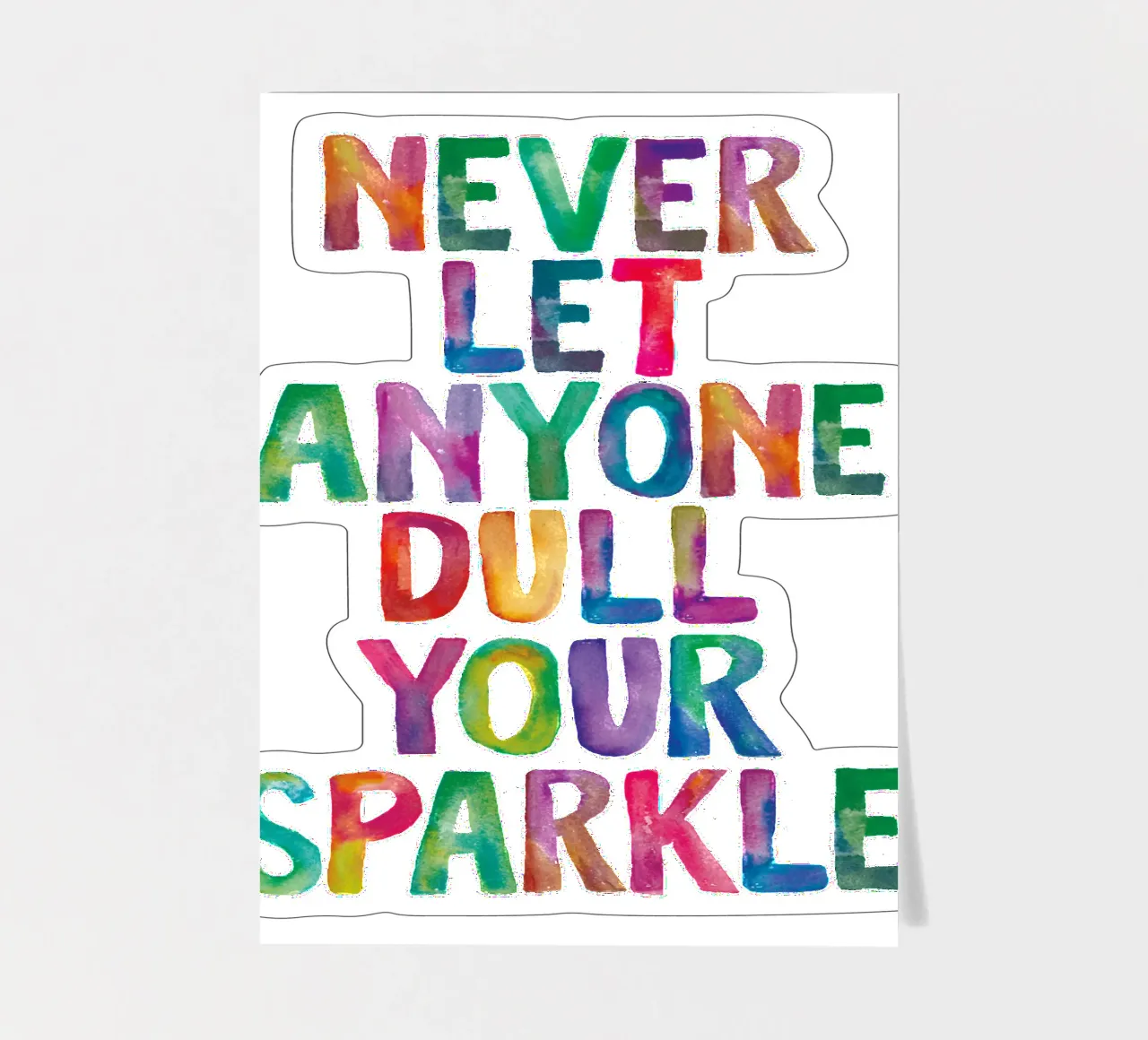 Never Let Anyone Dull Your Sparkle Regenbogen Typografie Des Stickerbogen von THE MOTIVATED TYPE