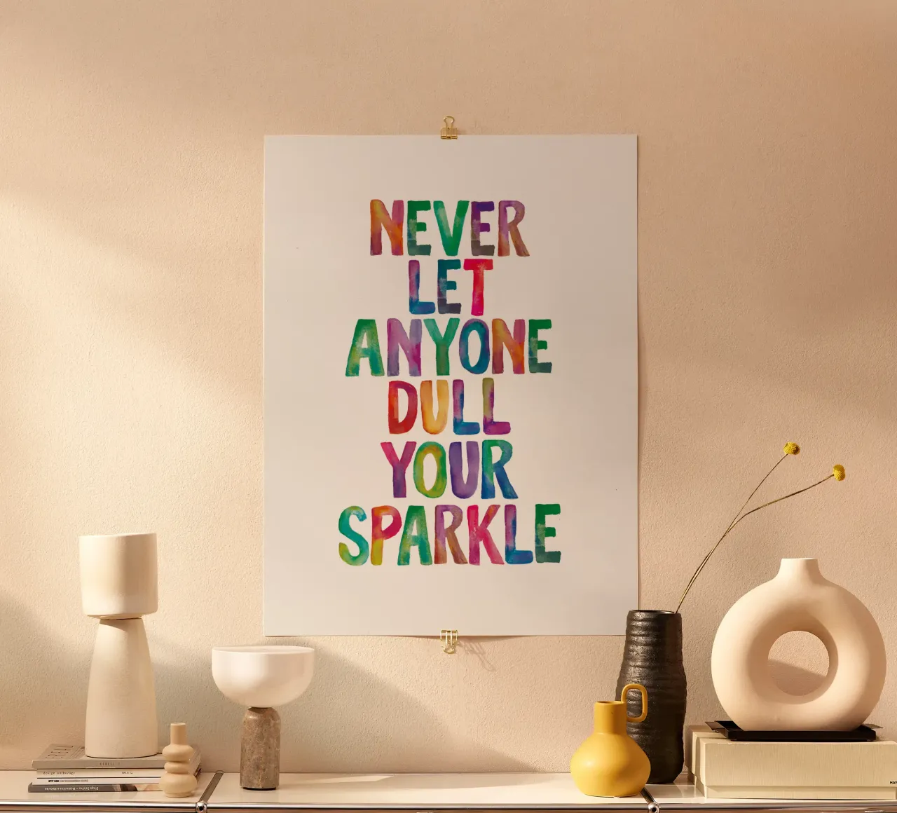 Never Let Anyone Dull Your Sparkle Rainbow Typography Des hahnemühle by THE MOTIVATED TYPE