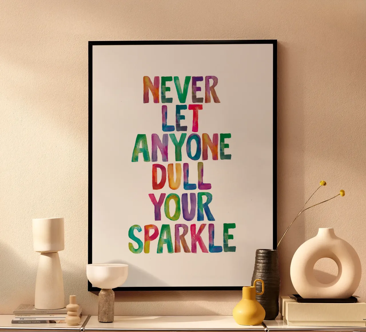 Never Let Anyone Dull Your Sparkle Rainbow Typography Des hahnemühle by THE MOTIVATED TYPE