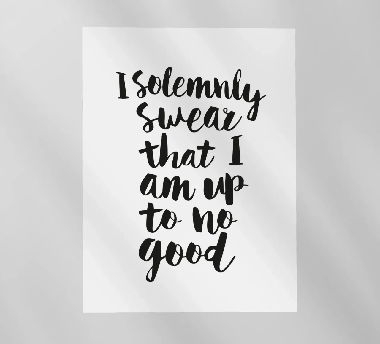 Giuro solennemente che non sto combinando nulla di buono pellicola backlit da THE MOTIVATED TYPE