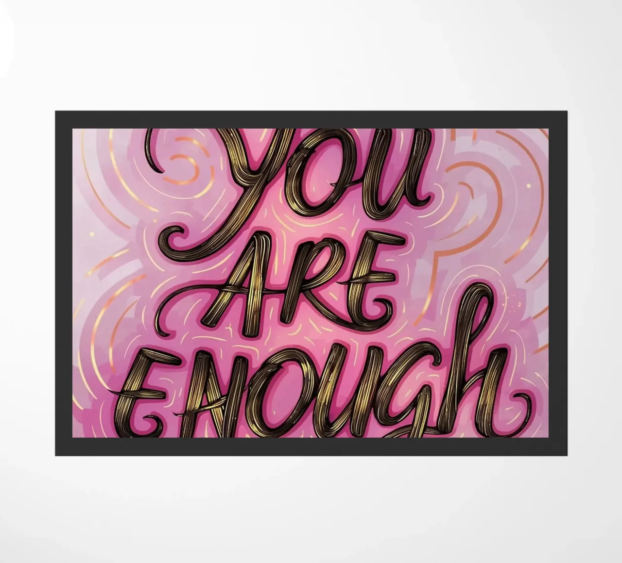 Tu sei abbastanza zerbino da inspirational quote