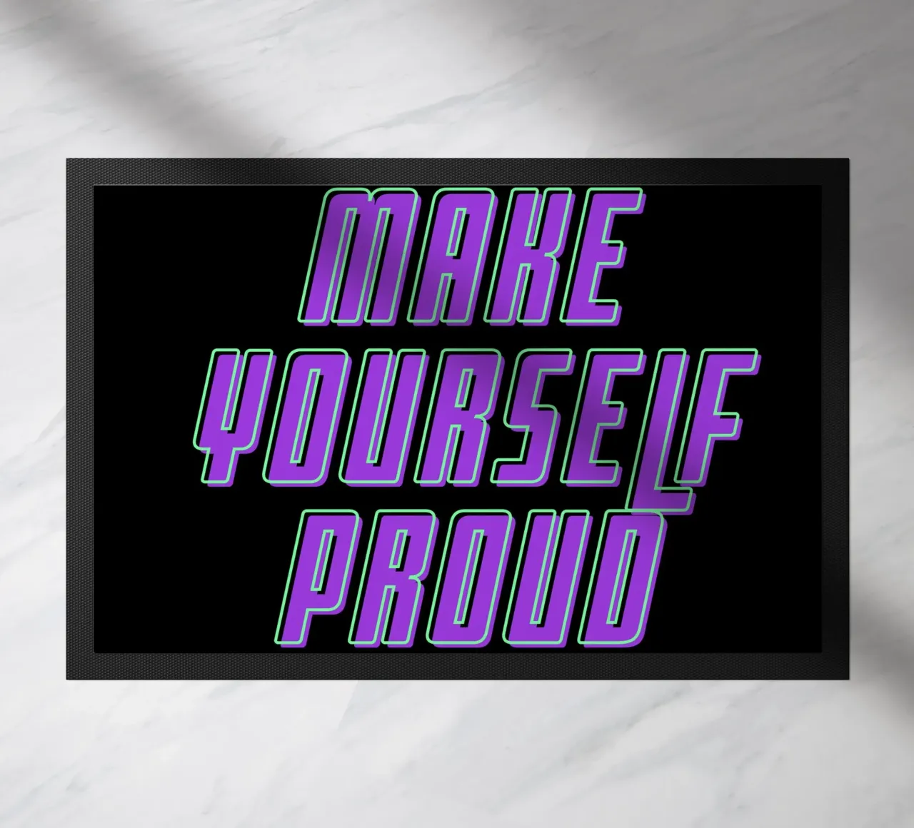 Rendetevi orgogliosi di voi stessi zerbino da inspirational quote