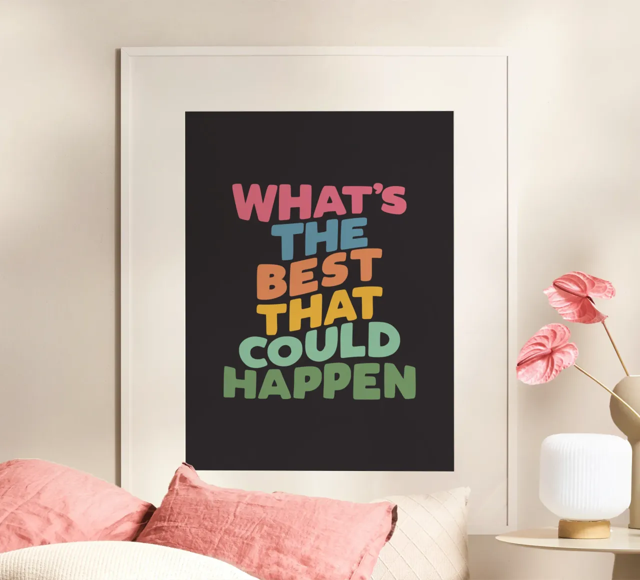 What's The Best That Could Happen Typografie Design poster con marco de aluminio de THE MOTIVATED TYPE