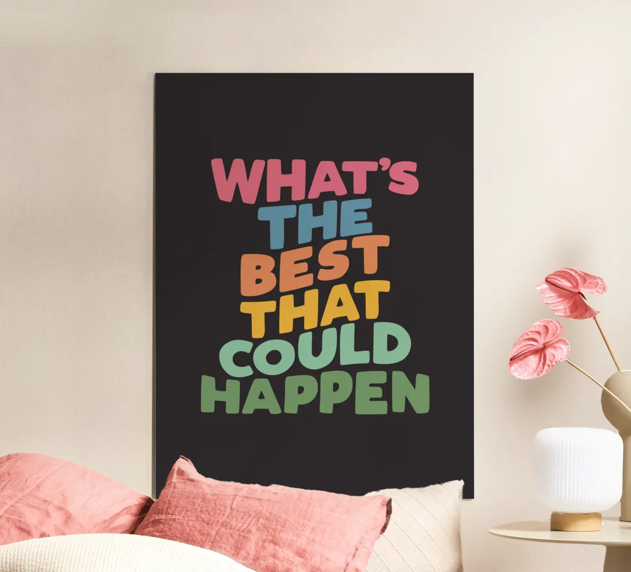 What's The Best That Could Happen Typografie Design poster con marco de aluminio de THE MOTIVATED TYPE