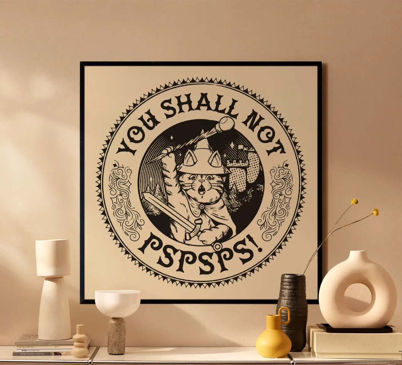 Non devi Pspsps Gatto divertente poster da Tobe Fonseca