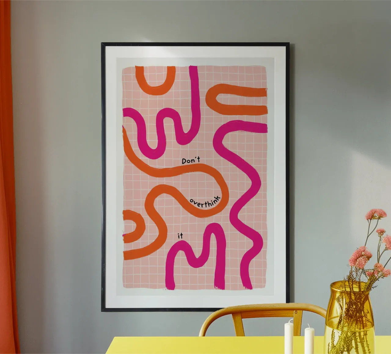 Nicht zu viel nachdenken - Orange Pink Poster von Malou-Studio