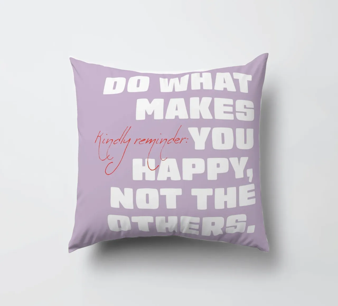 Do what makes you happy cuscino da Malou-Studio