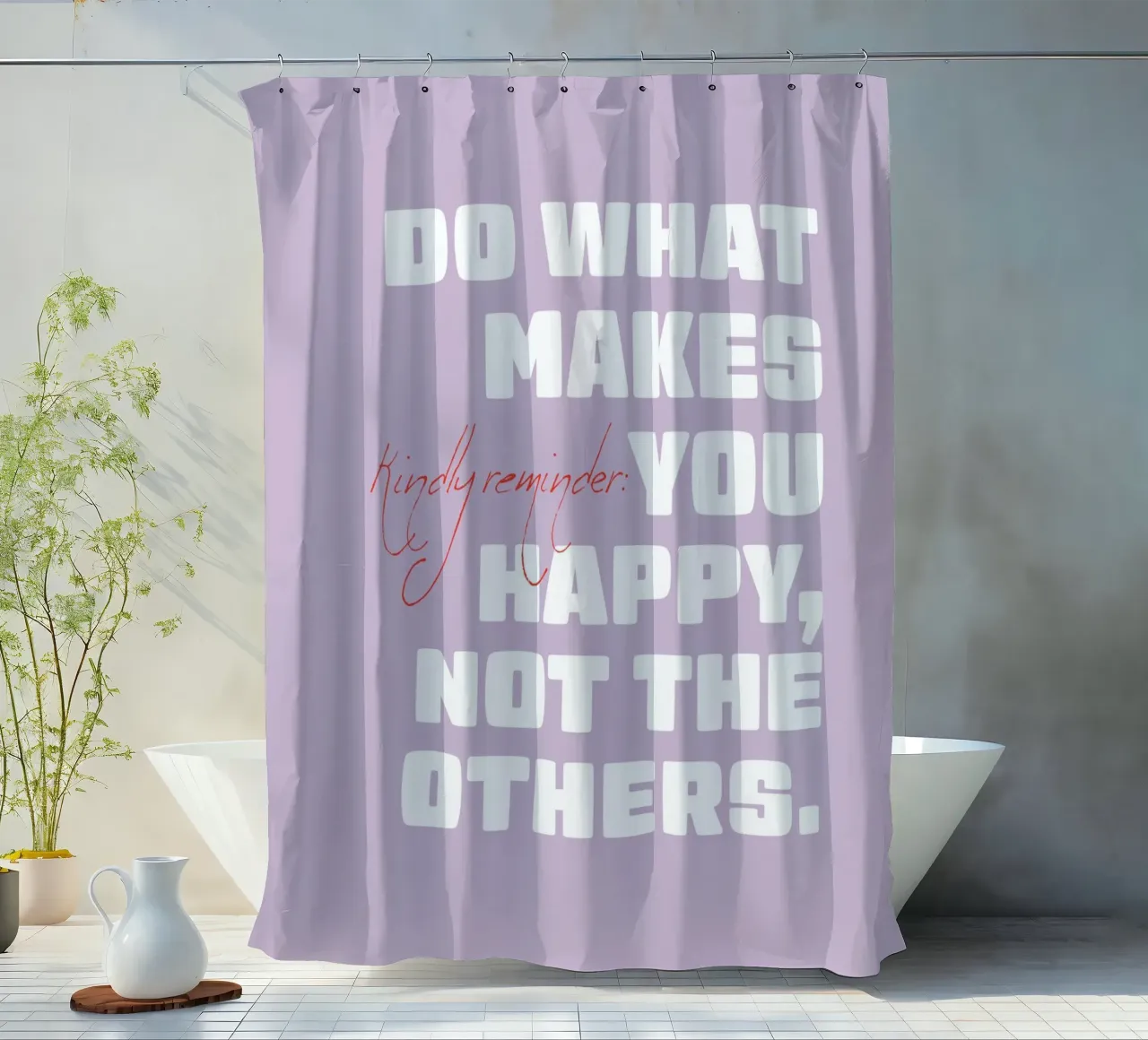 Do what makes you happy Duschvorhang von Malou-Studio