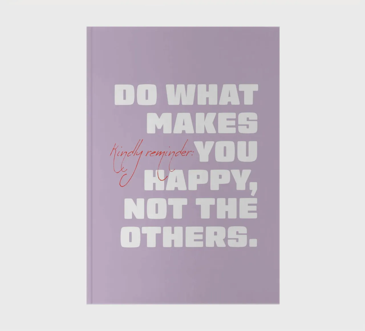 Do what makes you happy notebook by Malou-Studio